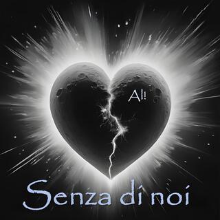 Senza di noi lyrics | Boomplay Music