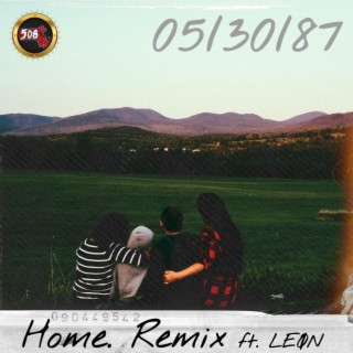 Home. (Remix)