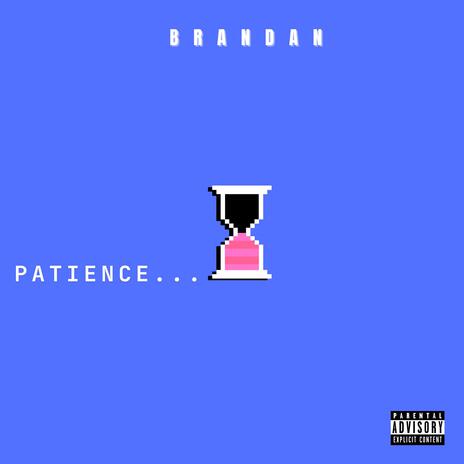 Patience | Boomplay Music