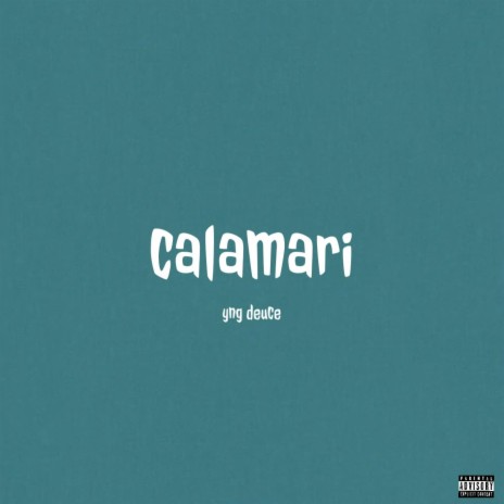 calamari | Boomplay Music