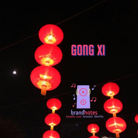 Gong Xi | Boomplay Music