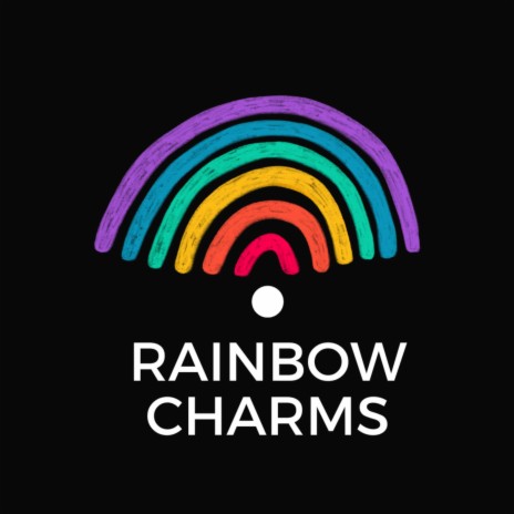 Rainbow Charms | Boomplay Music