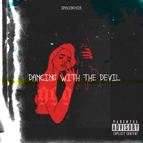 Dancing with the Devil | Boomplay Music