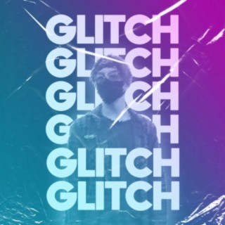 Glitch