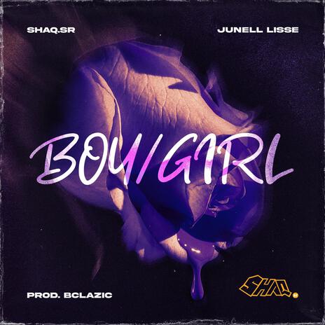 Girl/Boy ft. Junell Lisse | Boomplay Music