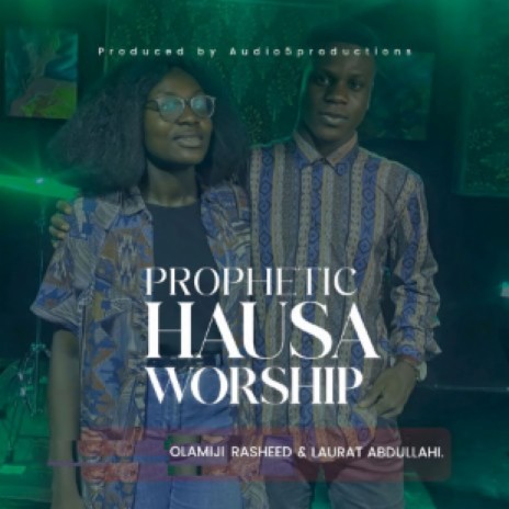 Prophetic Hausa Worship: Masoyina / Yesu Mungode Maka / Yabo