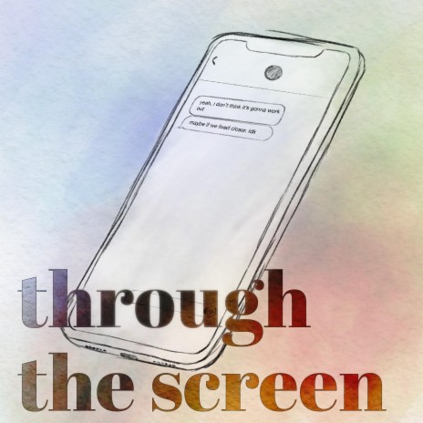 Through The Screen | Boomplay Music