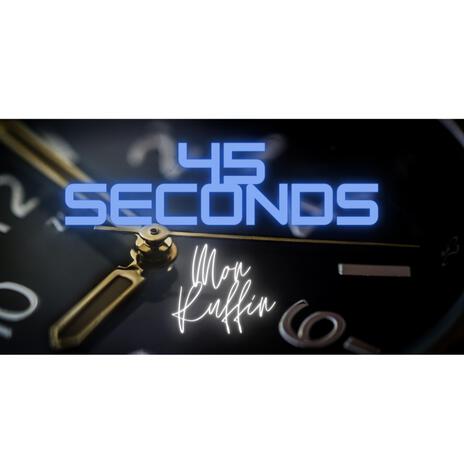 45 Seconds ft. Skybeats | Boomplay Music