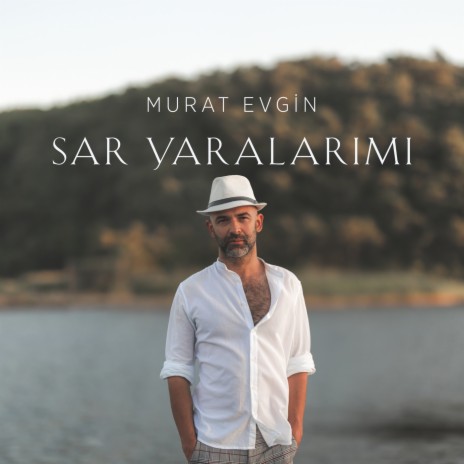 Sar Yaralarımı | Boomplay Music