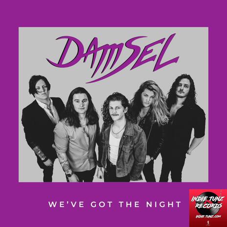 We've Got The Night | Boomplay Music