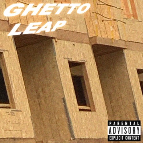 Ghetto Leap | Boomplay Music