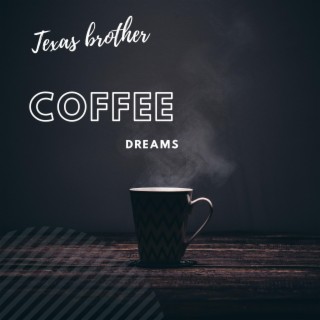 Coffee Dreams