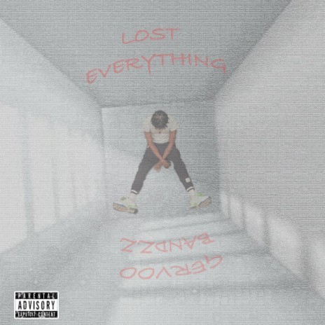 Lost Everything | Boomplay Music