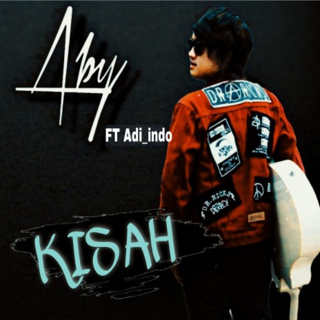 Kisah ft. Adi indo | Boomplay Music