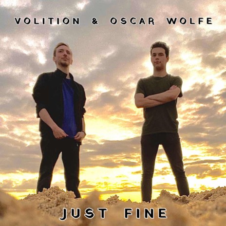 Just Fine (Radio Edit) ft. Oscar Wolfe | Boomplay Music