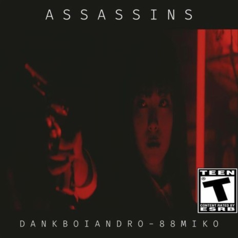Assassins ft. 88miko | Boomplay Music