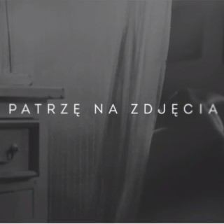 Patrzę na zdjęcia