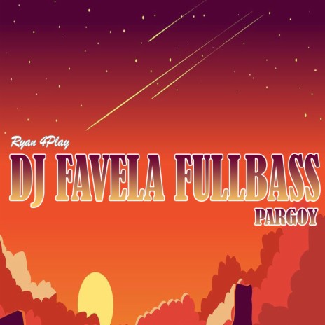 Dj Favela Fullbass Pargoy ft. DJ Agus Athena | Boomplay Music