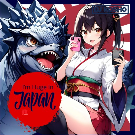 I'm Huge in Japan (Extended Mix) | Boomplay Music