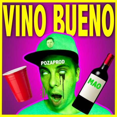 Vino bueno | Boomplay Music