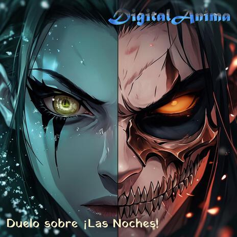 Duelo sobre ¡Las Noches! | Boomplay Music