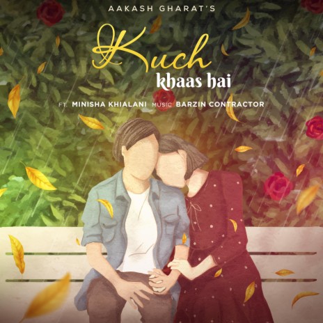 Kuch Khaas Hai ft. Barzin Contractor & Minisha Khialani | Boomplay Music