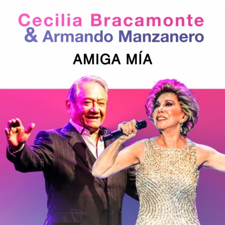 Amiga Mía ft. Armando Manzanero | Boomplay Music