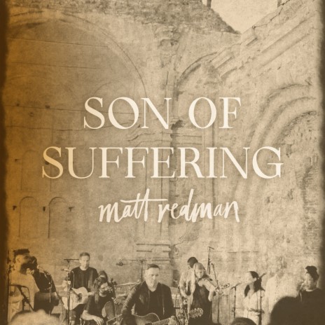 Son of Suffering (Live) | Boomplay Music