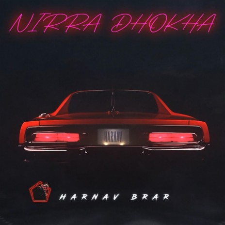 Nirra Dhokha | Boomplay Music