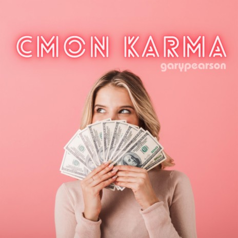 Cmon Karma | Boomplay Music