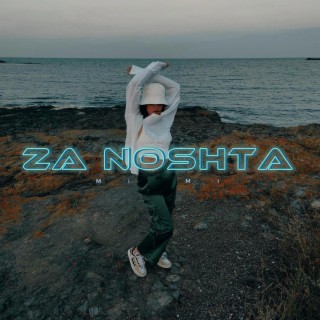 ZA NOSHTA