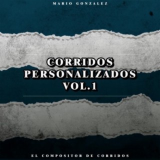 Corridos Personalizados Vol. l