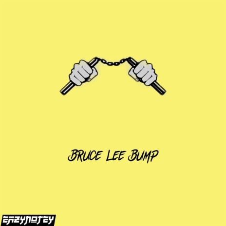 Bruce Lee Bump | Boomplay Music