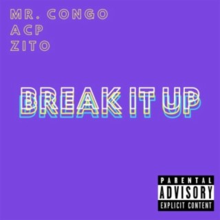 Break It Up