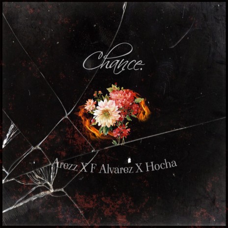 Chance ft. F. Alvarez & Hocha | Boomplay Music