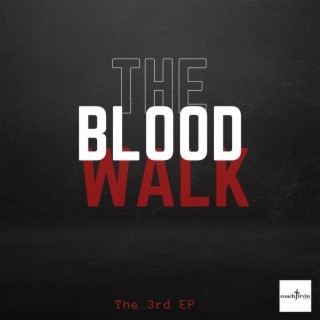 The Blood Walk