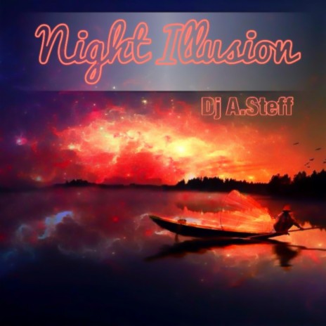Night Illusion (Original Mix) (Original Mix)