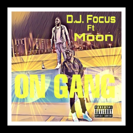 On Gang ft. Moon Tvonj | Boomplay Music