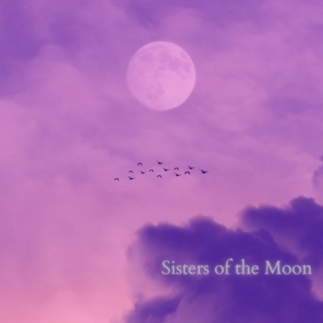 Sisters of the Moon