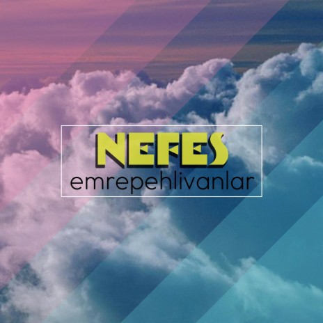 NEFES | Boomplay Music