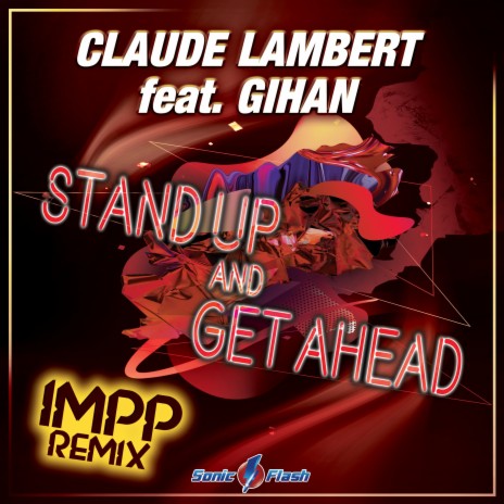 Stand up and Get Ahead (Extended Imprezive meets Pink Planet Remix) ft. Gihan | Boomplay Music