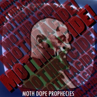 Moth Dope Prophecies EP