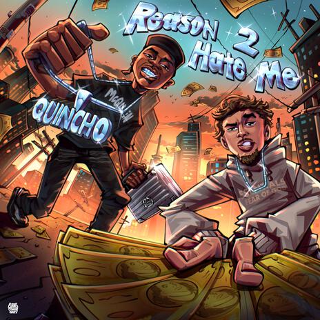 Reason 2 Hate Me ft. Quin Nfn | Boomplay Music