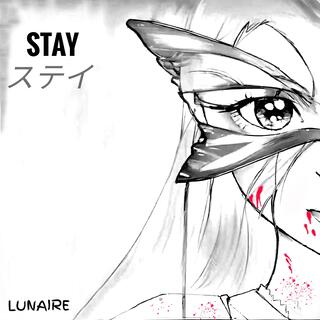 Stay