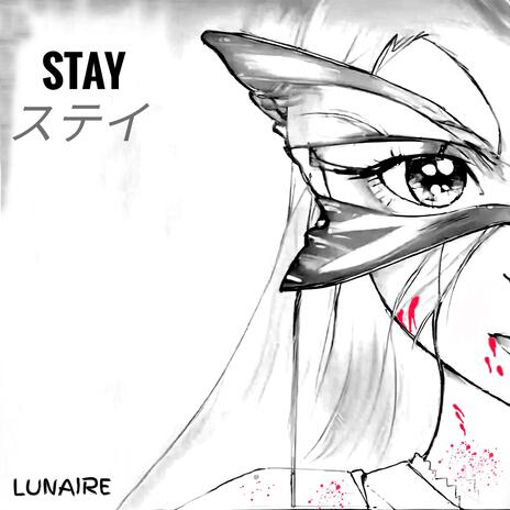 Stay