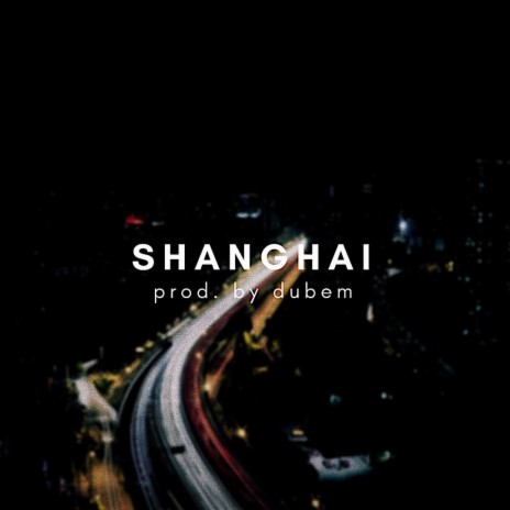 Shanghai (Instrumental)