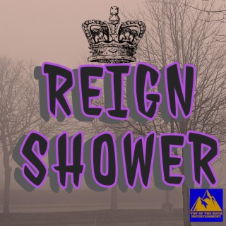 Reign Shower