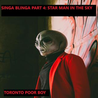 Singa Blinga Part 4: Star Man In The Sky