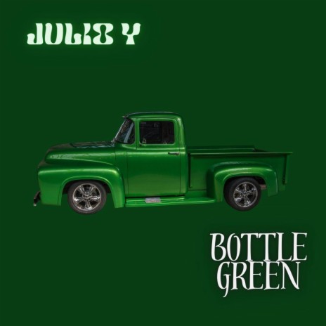 Bottle Green | Boomplay Music