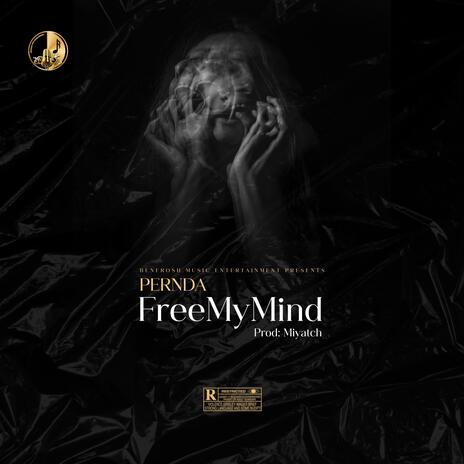 FreeMyMind | Boomplay Music